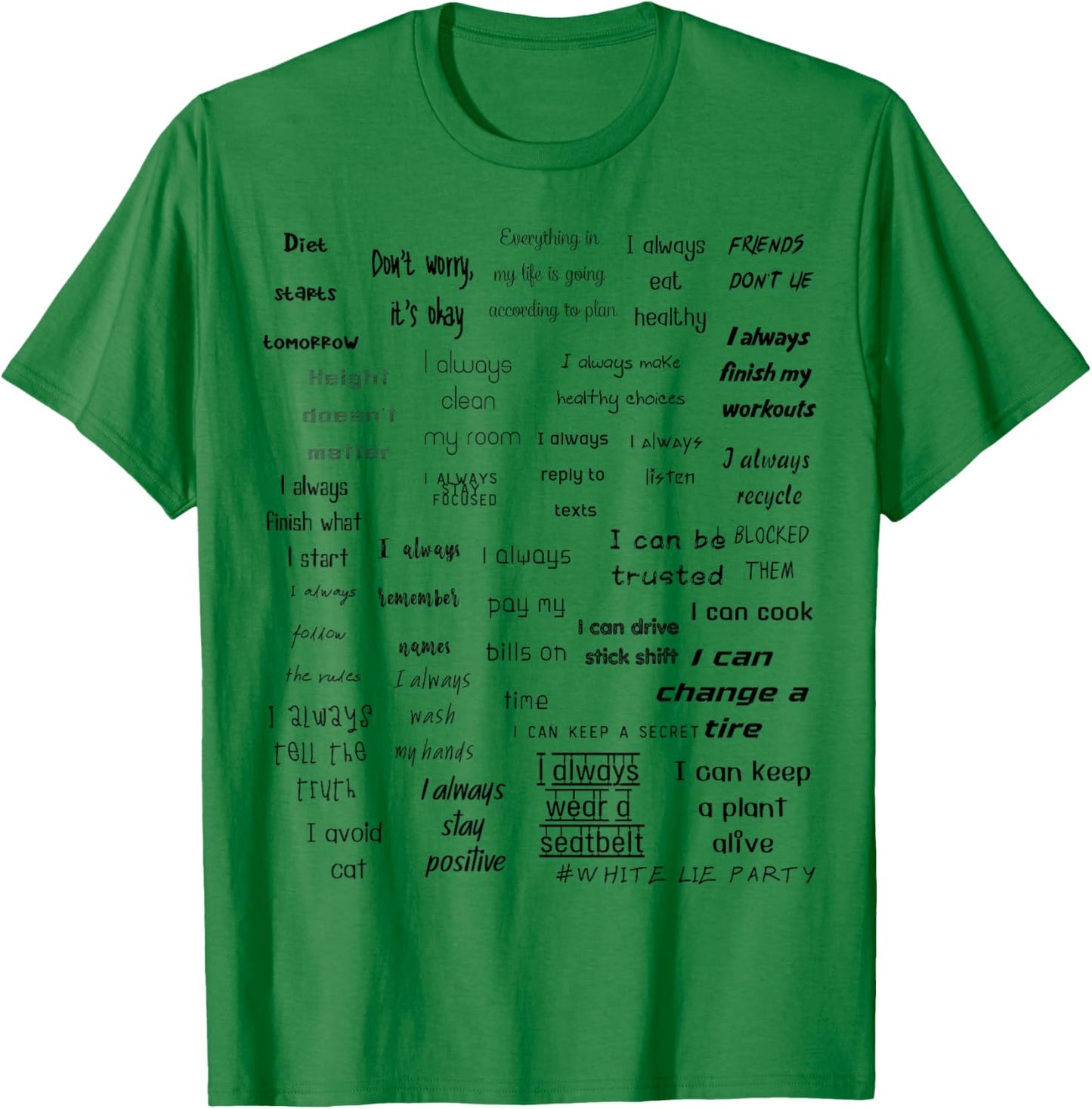 Hilarious White Lie Party Design T-Shirt - T-Shirt | Irish Green