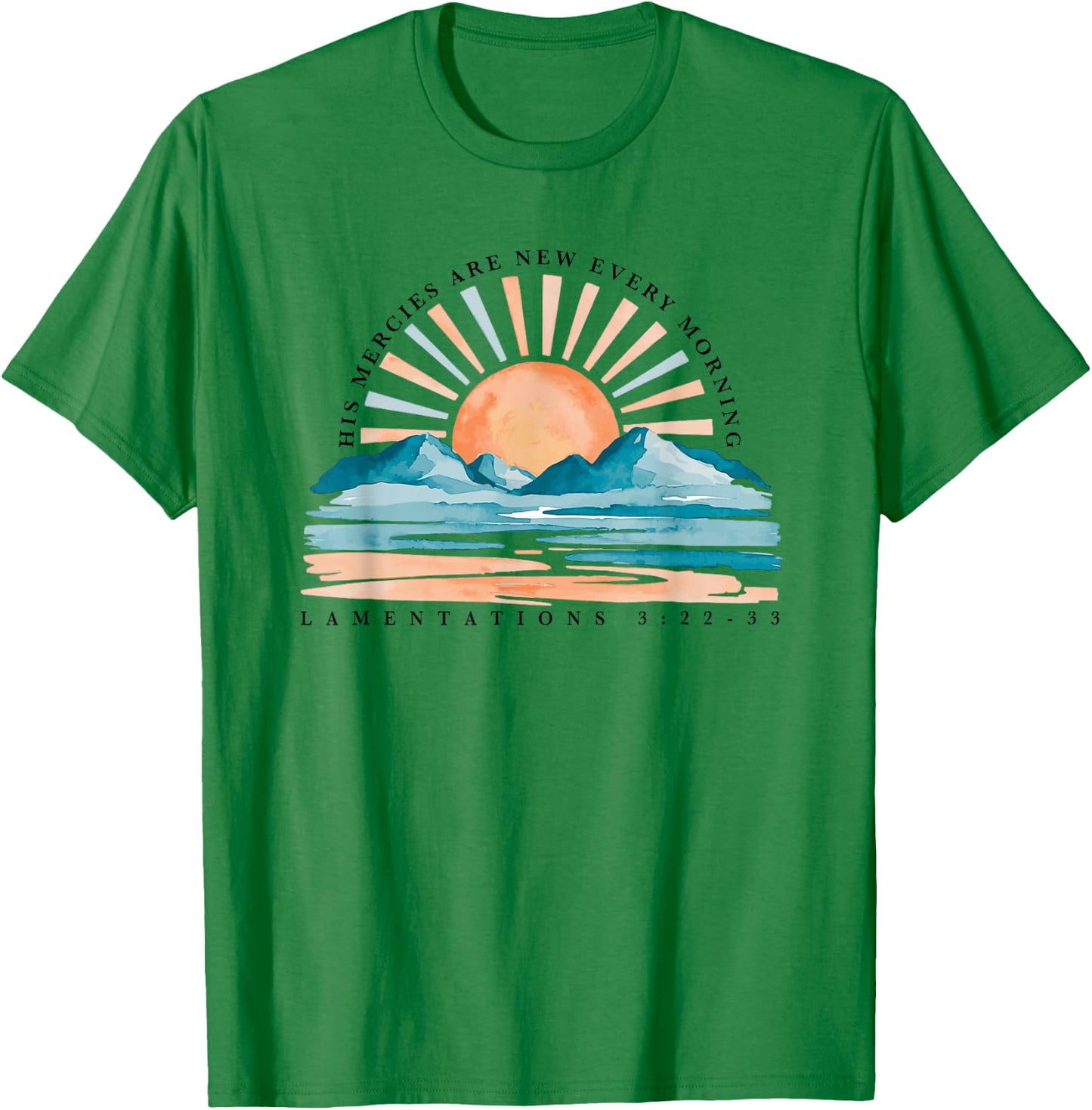 His Mercies Are New Every Morning T-Shirt - T-Shirt | Irish Green