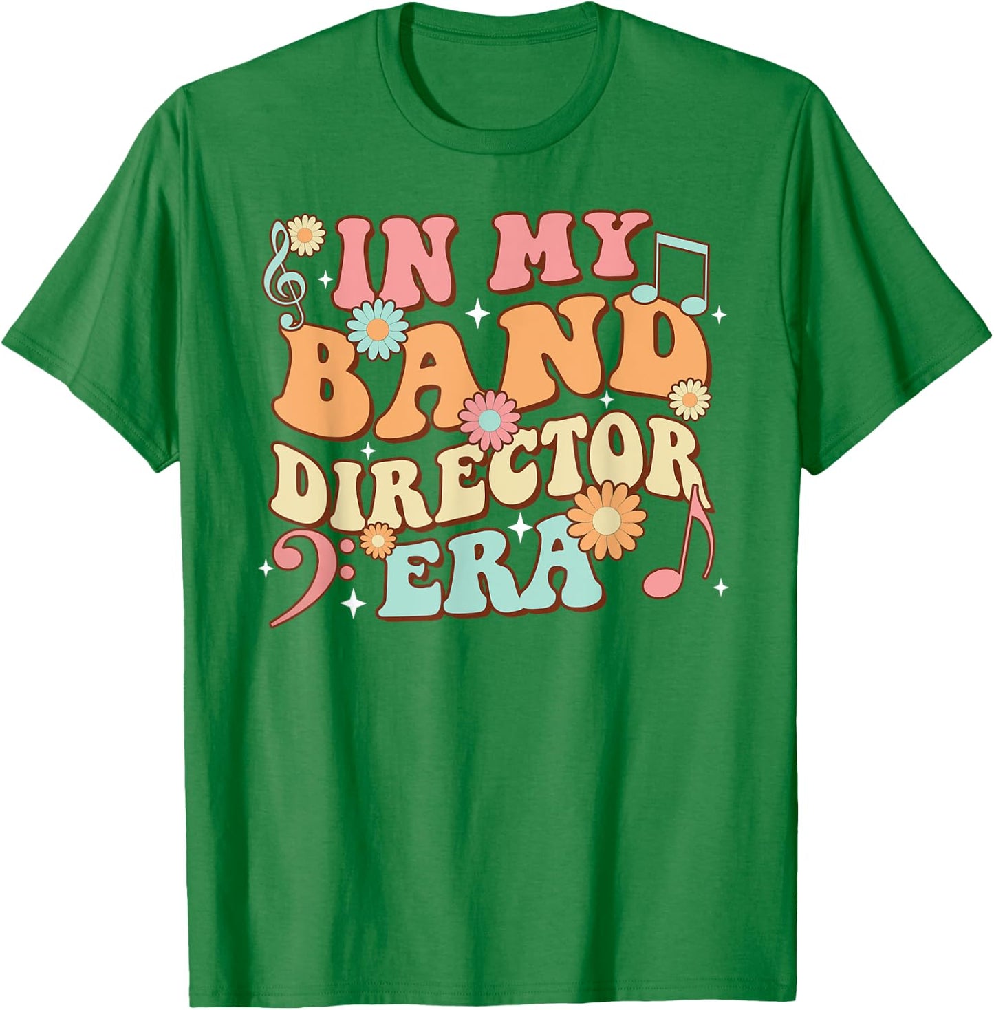 Groovy In My Band Director Era Music Teacher T-Shirt - T-Shirt | Irish Green