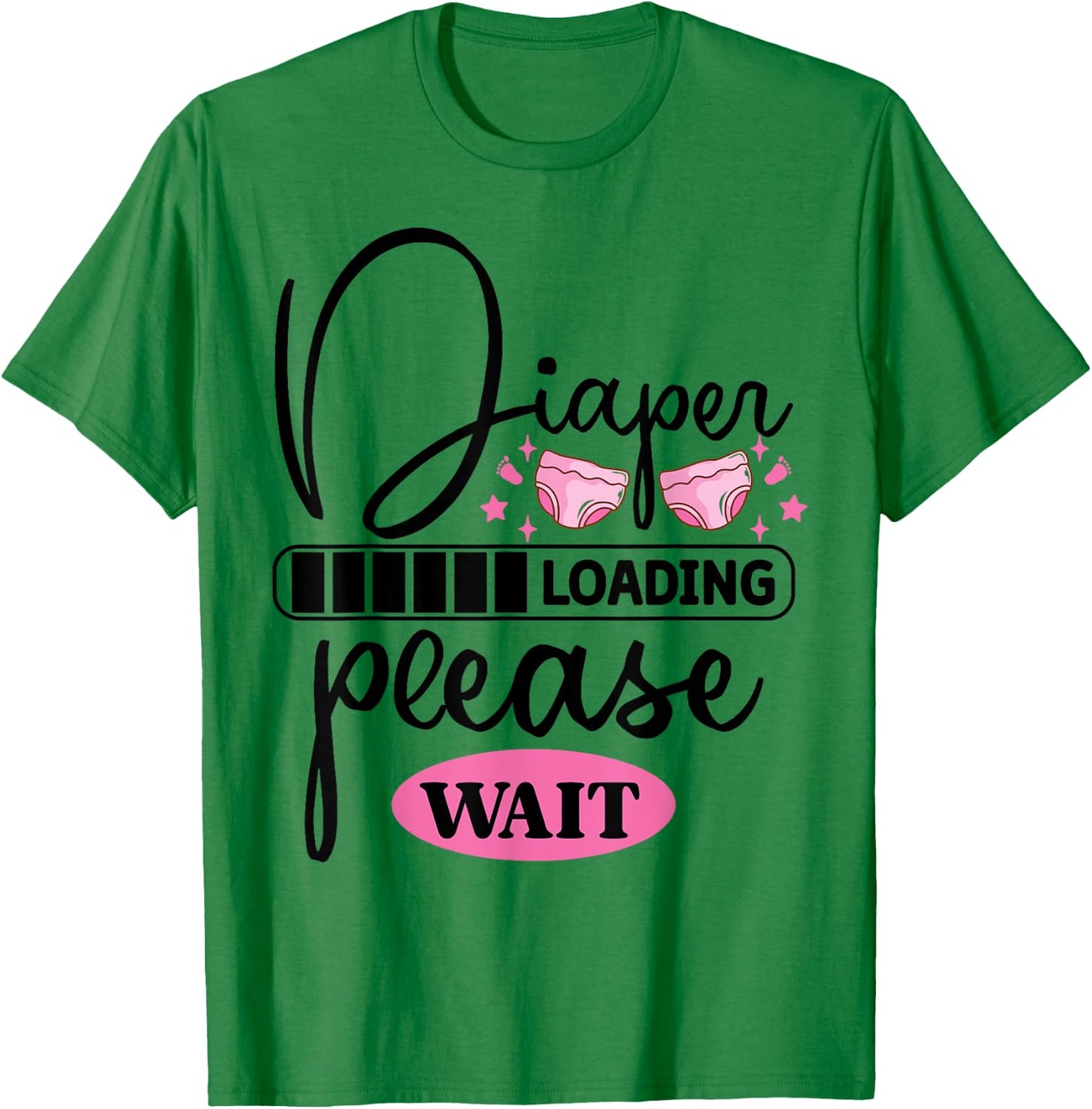 Funny Diaper Loading Please Wait T-Shirt - T-Shirt | Irish Green