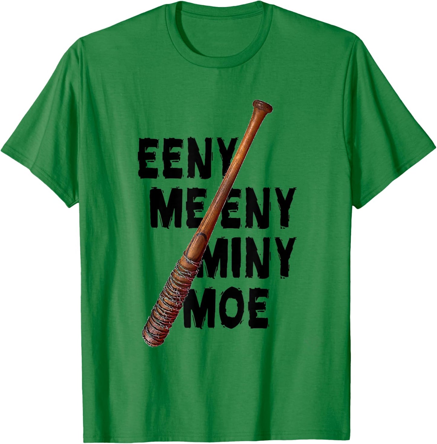 Eeny Meeny Miny Moe T Shirt T-Shirt - T-Shirt | Irish Green