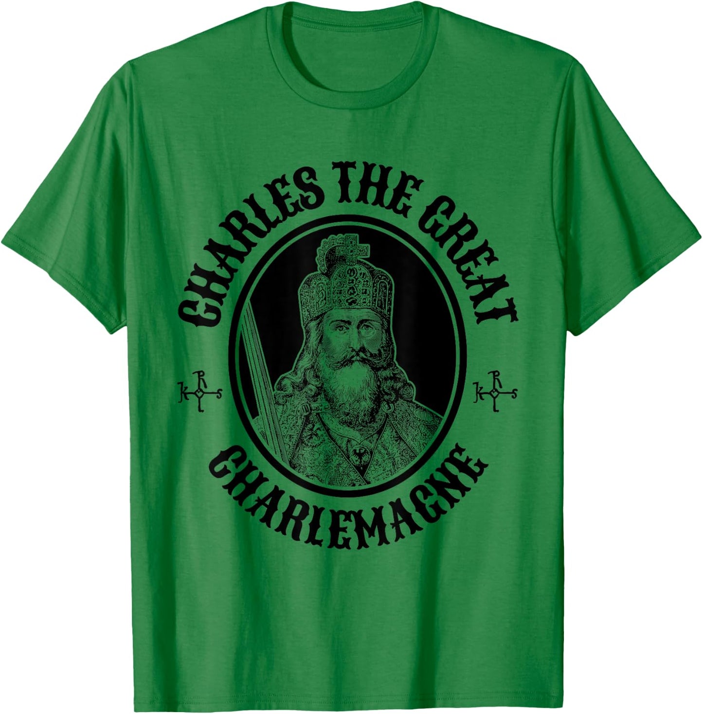 King Charles the Great Charlemagne T-Shirt - T-Shirt | Irish Green