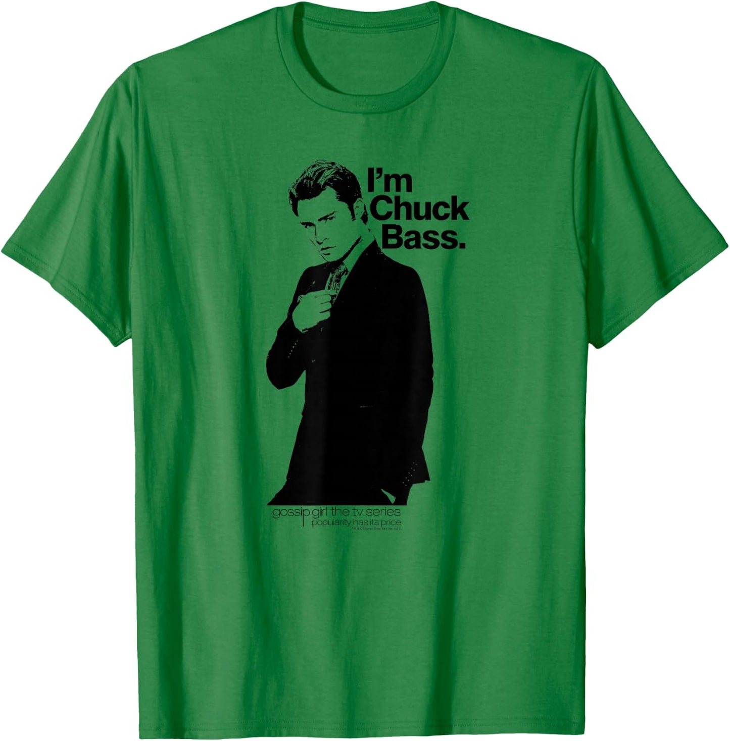 Gossip Girl I'm Chuck Bass T-Shirt - T-Shirt | Irish Green