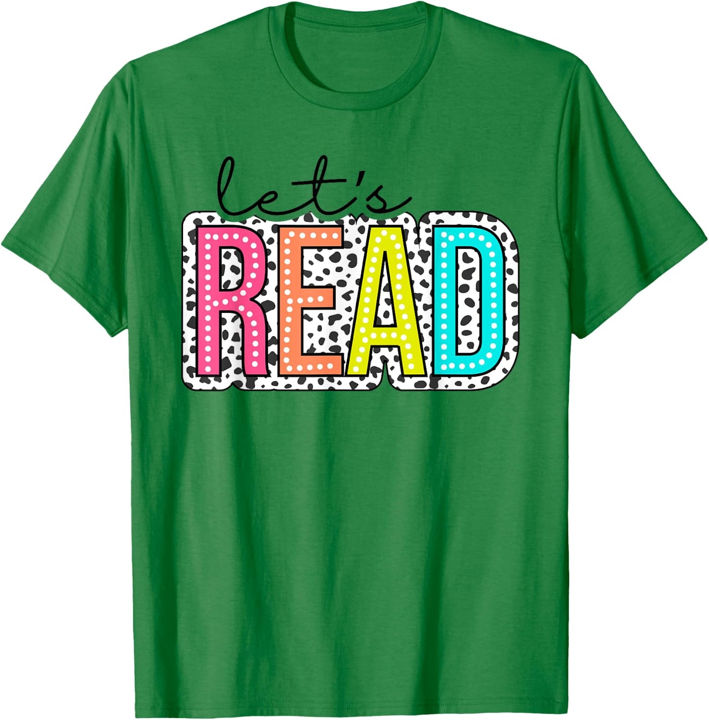 Let's Read dalmatian dots For Teachers, Book Lover,Librarian T-Shirt - T-Shirt | Irish Green