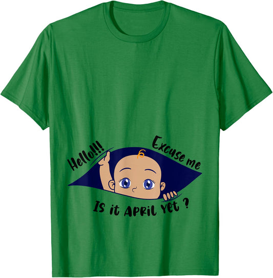 Excuse Me Is It April Yet Pregnancy Boy Announcement T-Shirt - T-Shirt | Irish Green
