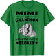 Mimi And Grandson A Bond That Can't Be Broken Gift T-Shirt - T-Shirt | Irish Green