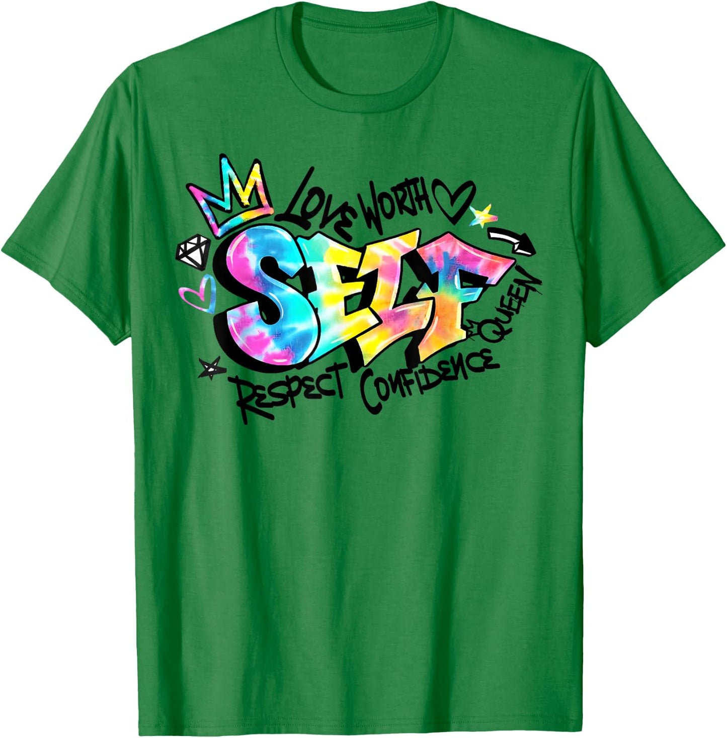 Self Love Self Respect Self Worth T-Shirt - T-Shirt | Irish Green