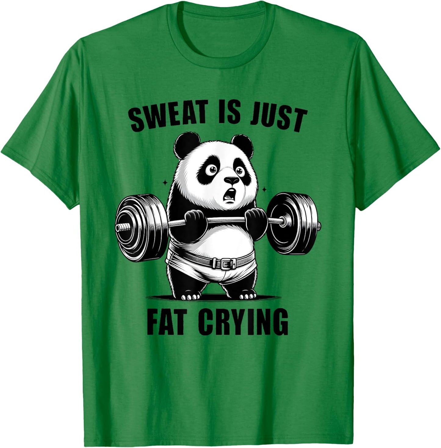 Panda Sweat Is Just Fat Crying Funny Panda Gym Lover T-Shirt - T-Shirt | Irish Green