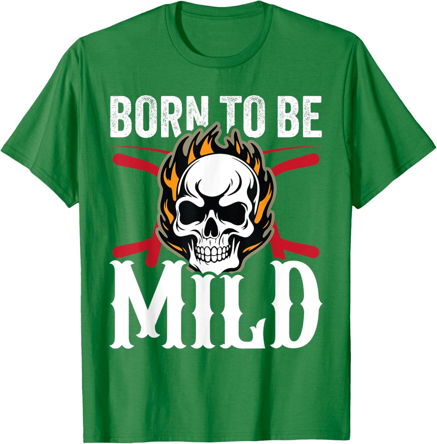 Funny Sarcastic Born to Be Mild Skull with Flames Biker T-Shirt - T-Shirt | Irish Green