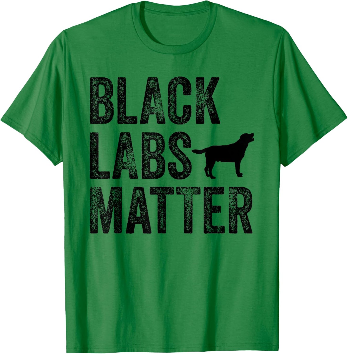 Black Labs Matter Labrador Dog Lover Owner Distressed Retro Men Women T-Shirt - T-Shirt | Irish Green