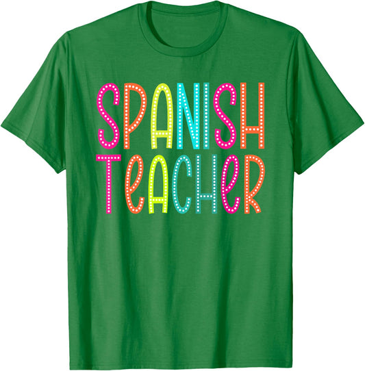 Spanish Teacher appreciation Week back to school Women Men T-Shirt - T-Shirt | Irish Green