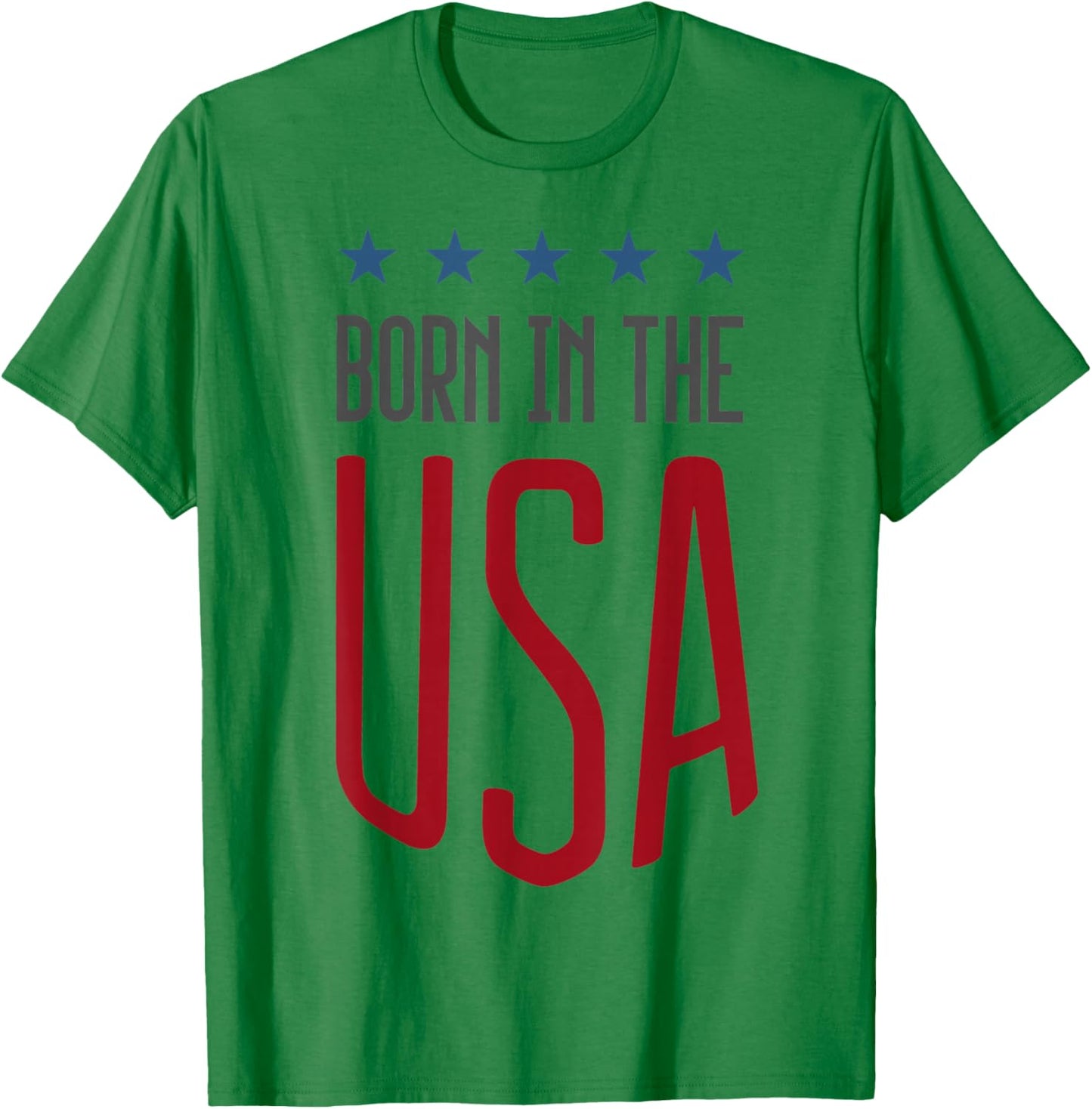 Born in The USA Patriotic Small T-Shirt - T-Shirt | Irish Green