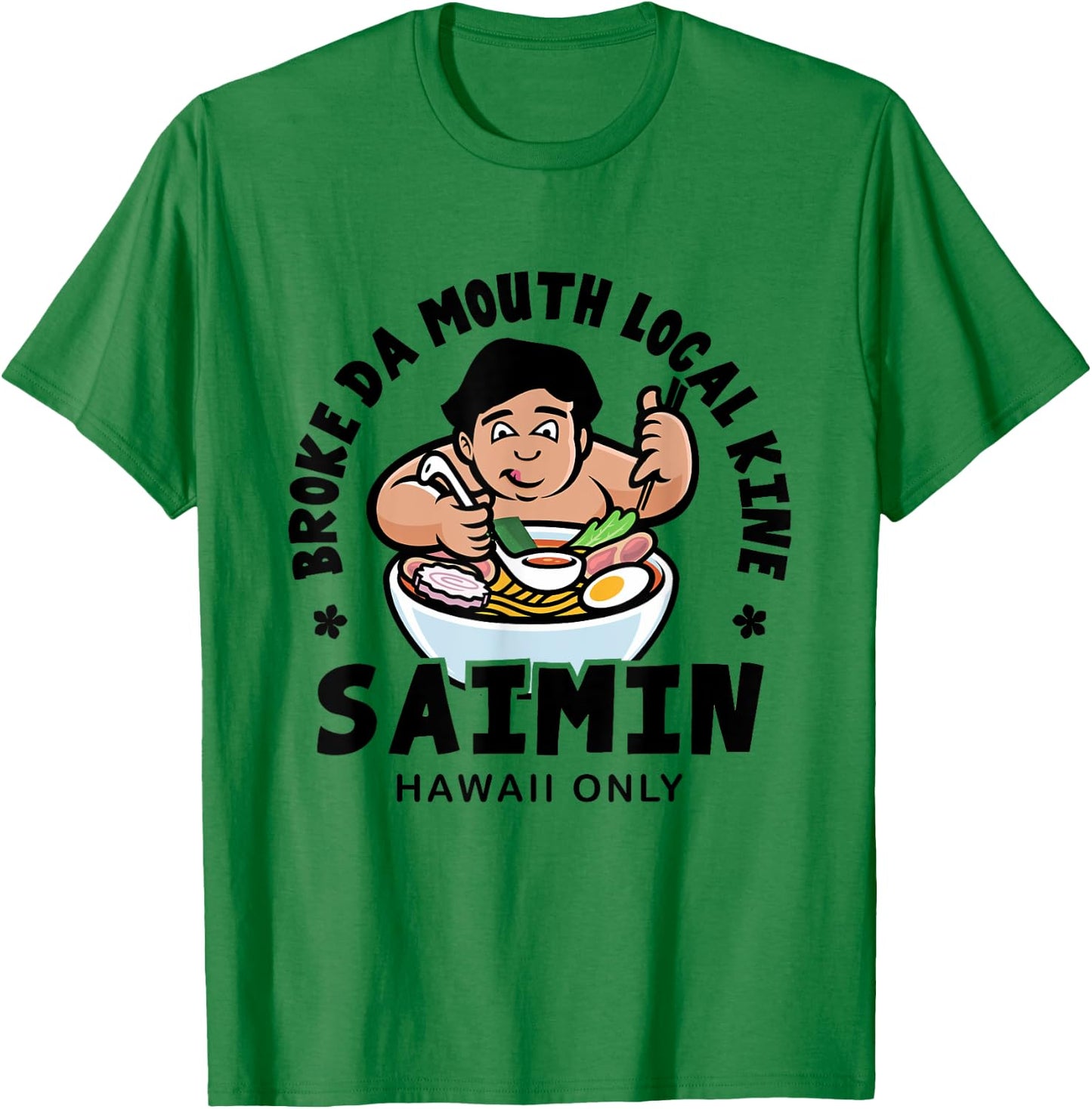 Broke Da Mouth Saimin Hawaiian Style Noodle T-Shirt - T-Shirt | Irish Green