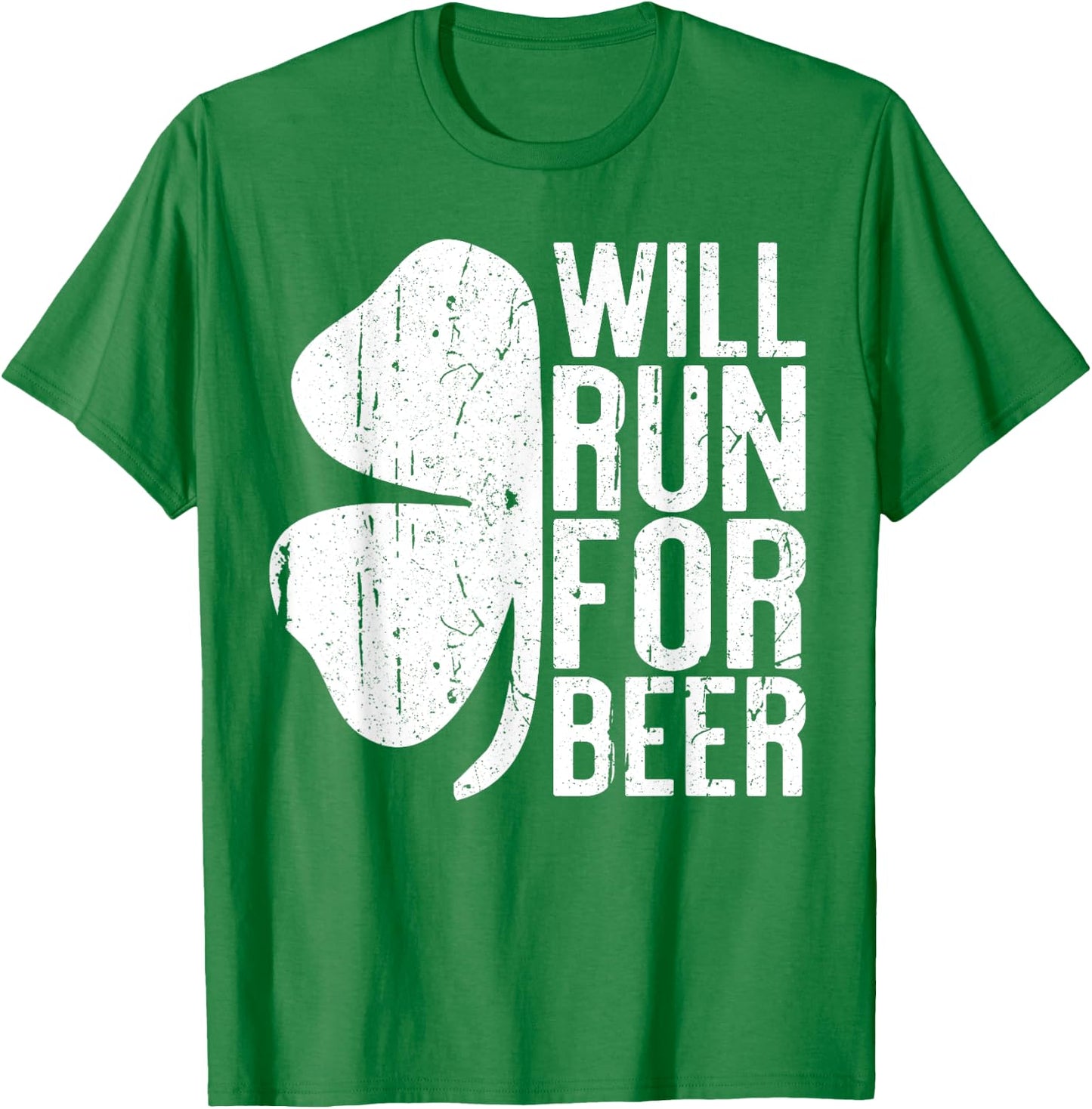 Will Run For Beer Shirt Irish Men Women St Patricks Day T-Shirt - T-Shirt | Irish Green