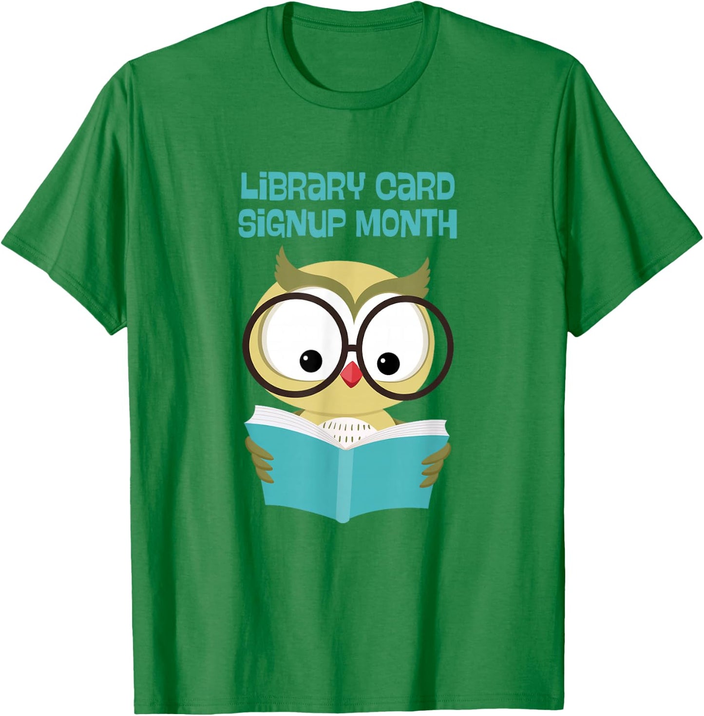 September Library Card Sign Up Month Reading Owl T-Shirt - T-Shirt | Irish Green