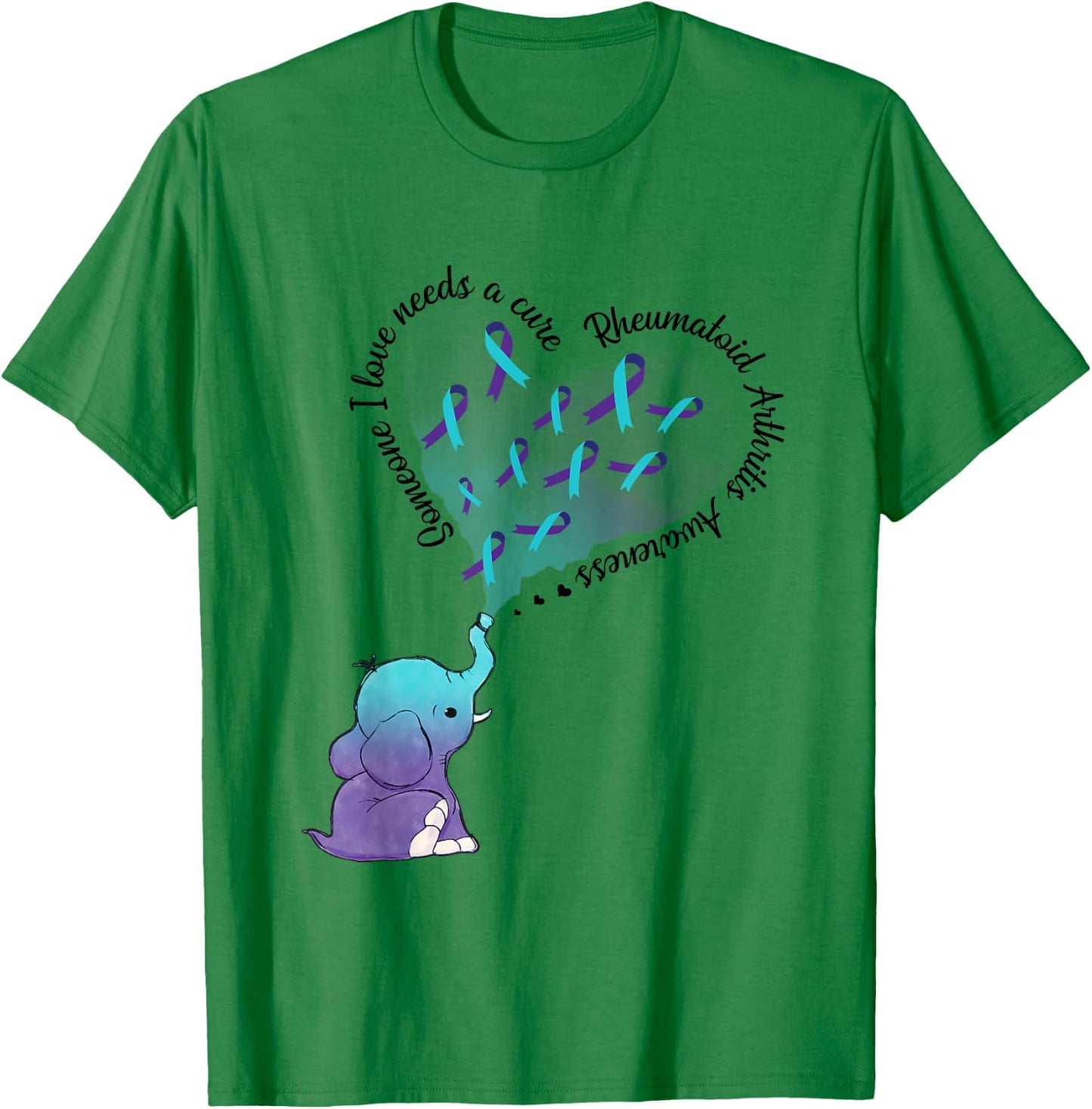 Someone I Love Needs A Cure Rheumatoid Arthritis Awareness T-Shirt - T-Shirt | Irish Green