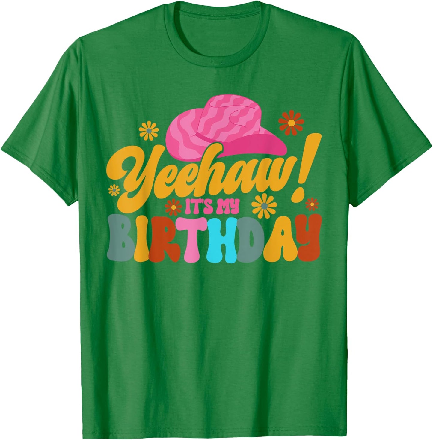 Yeehaw! It's My Birthday Horse Bronc Riding Rodeo Cowgirl T-Shirt - T-Shirt | Irish Green