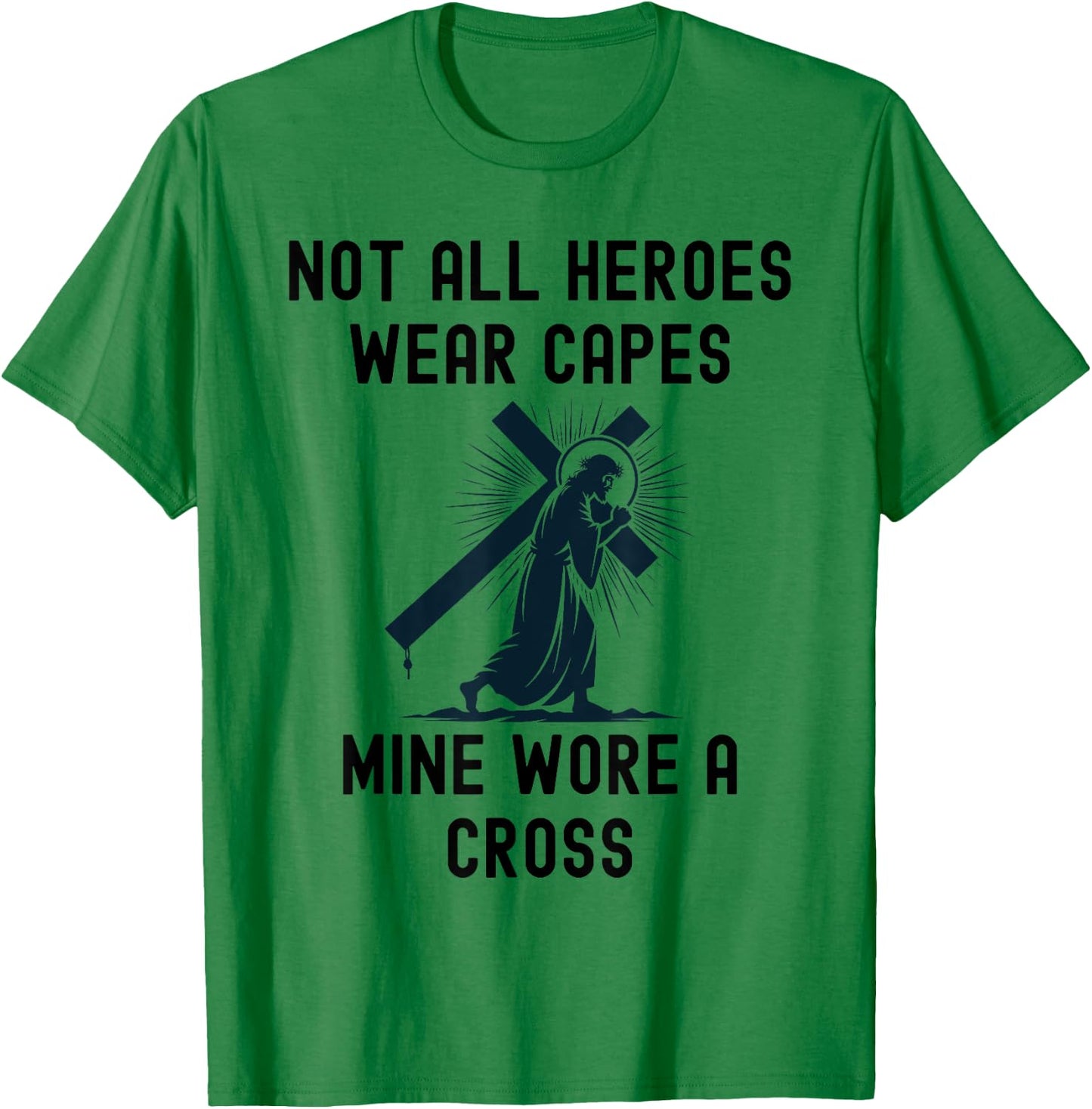 My hero wore a cross Jesus Christ Christian T-Shirt - T-Shirt | Irish Green