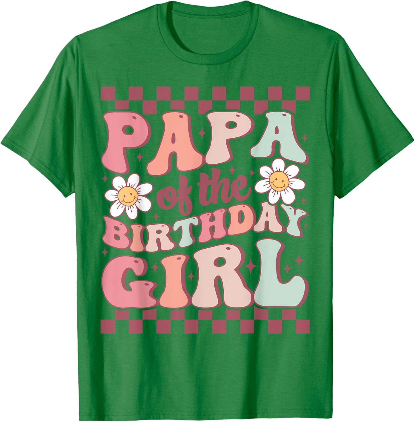 Papa of The Birthday Girl Retro Family Groovy Birthday Party T-Shirt - T-Shirt | Irish Green