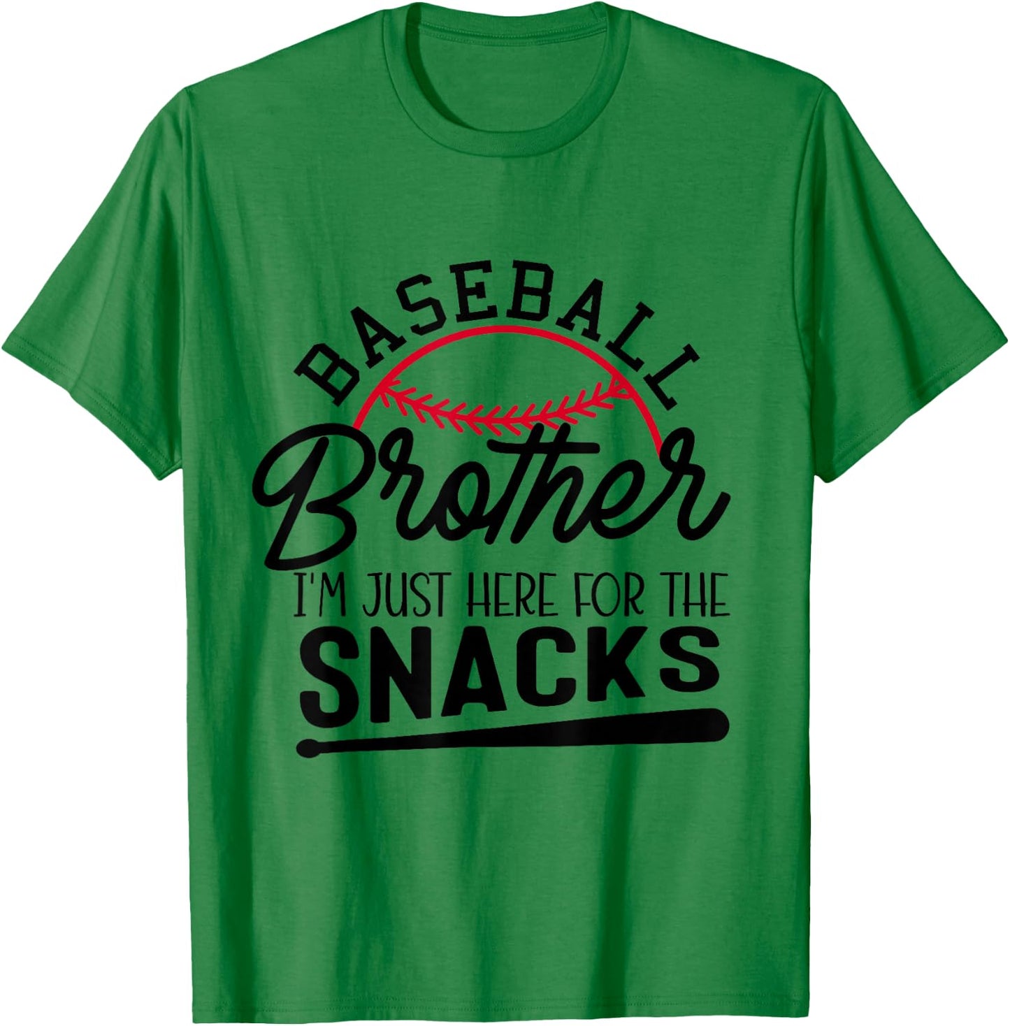 Baseball Brother I'm Just Here for the Snacks Funny Baseball T-Shirt - T-Shirt | Irish Green