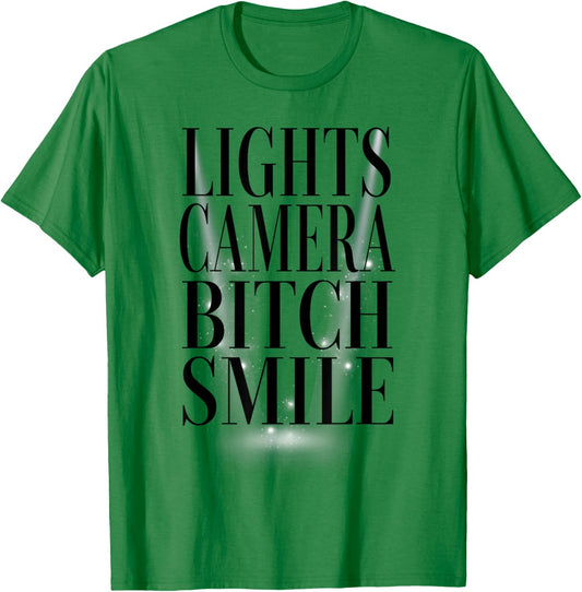 Lights Camera Bitch Smile T-Shirt - T-Shirt | Irish Green