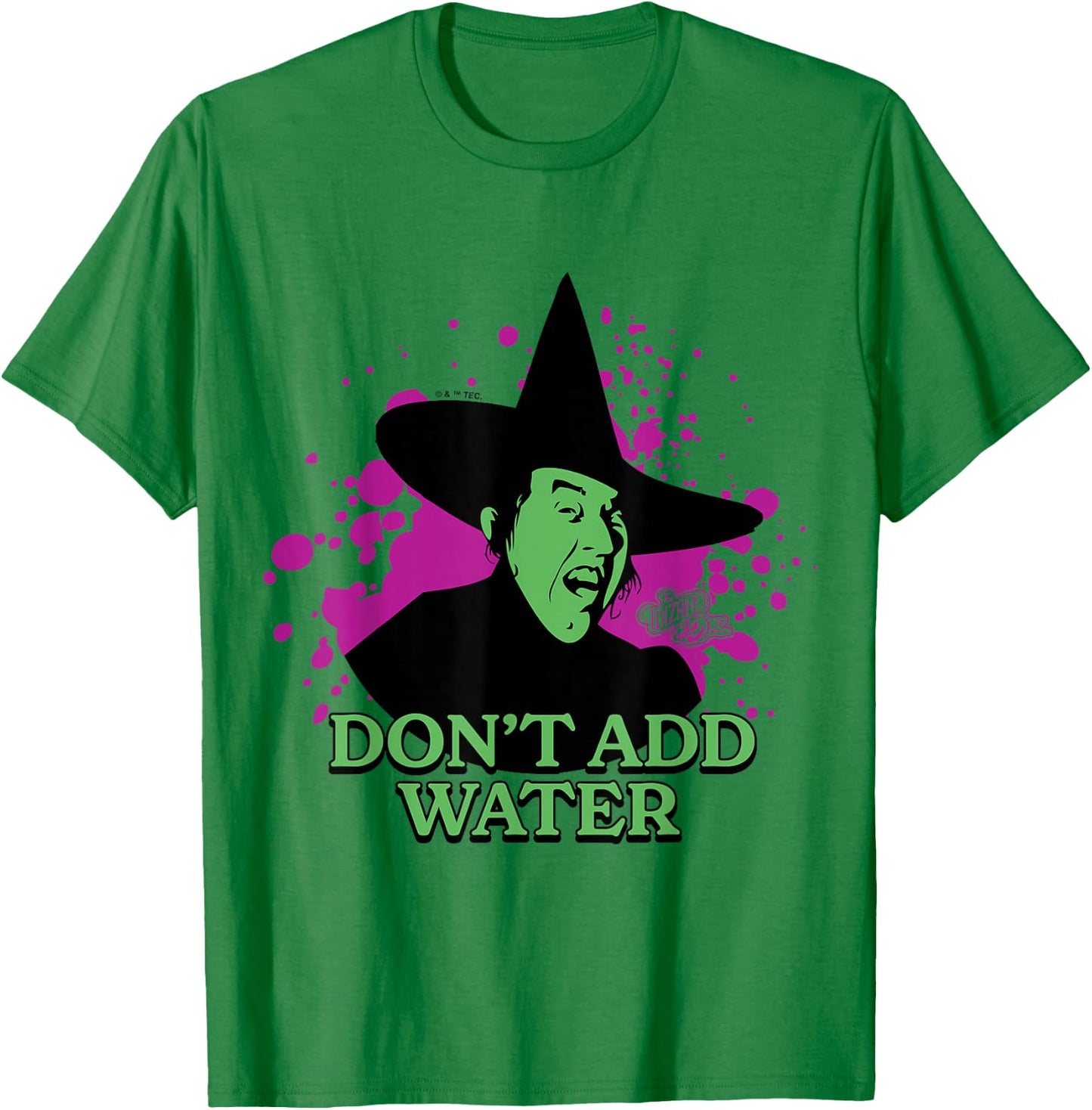 The Wizard Of Oz - Wicked Witch Of The West Don't Add Water T-Shirt - T-Shirt | Irish Green