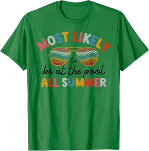 Most Likely To Be At The Pool All Summer Women T-Shirt - T-Shirt | Irish Green