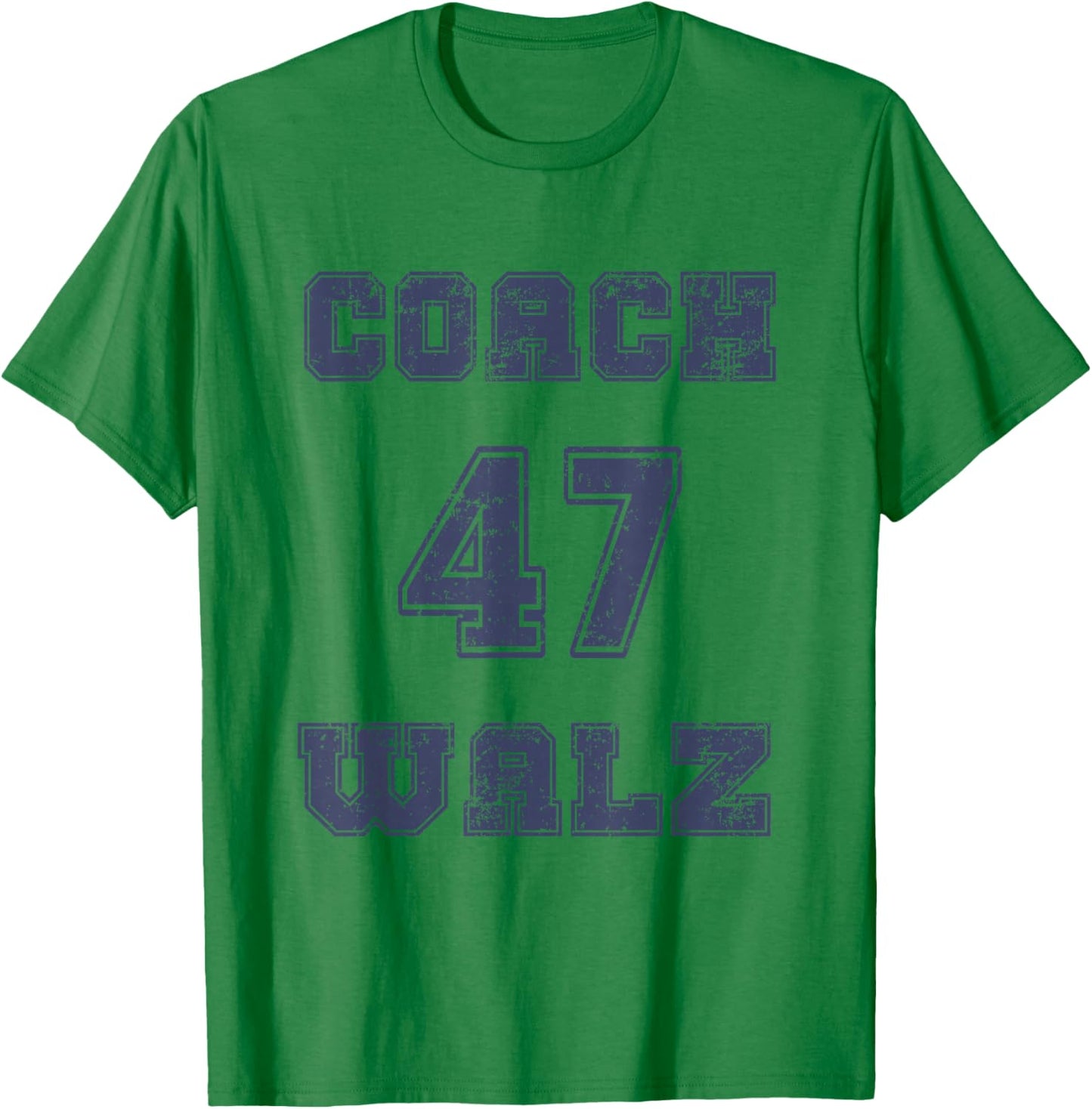Coach 47 Walz Harris Waltz 2024 T-Shirt - T-Shirt | Irish Green