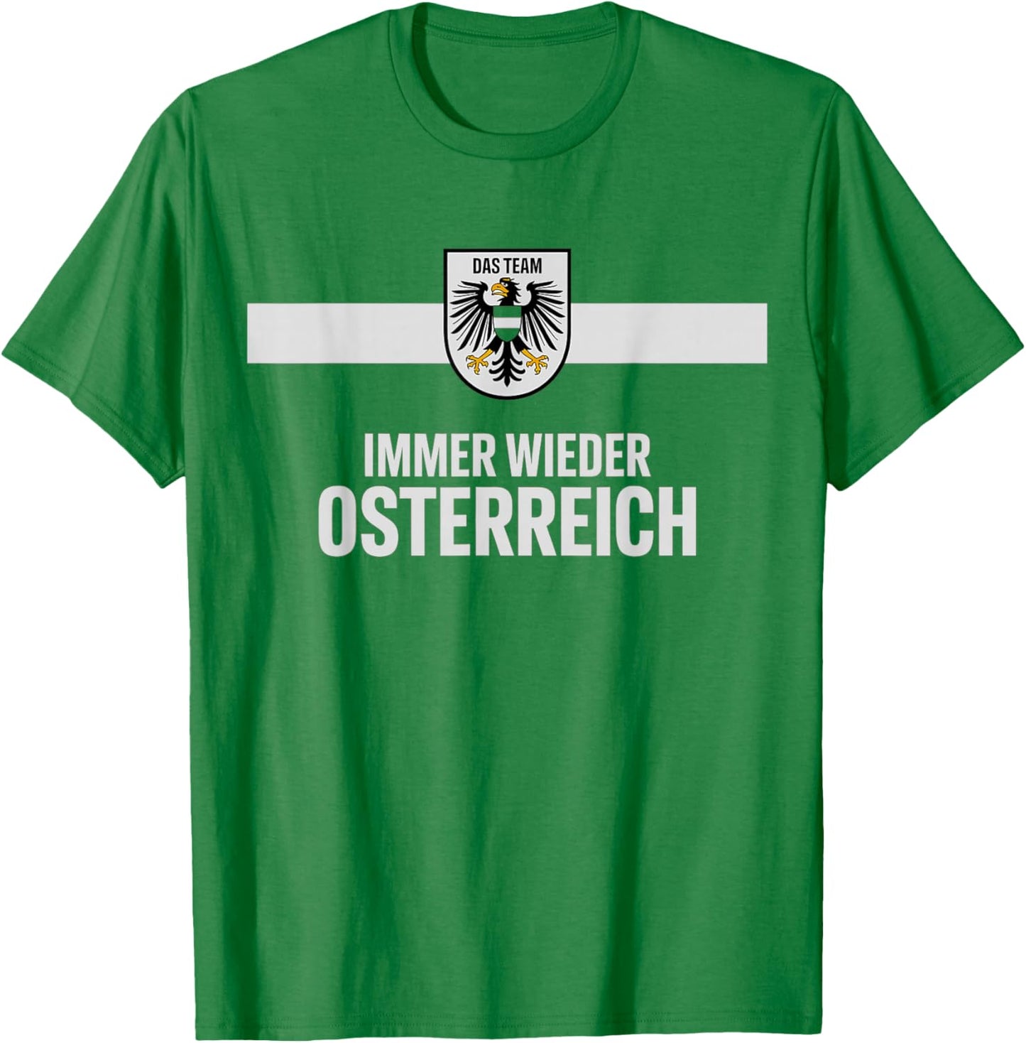 Proud Cheer Austria Immer ÖSTERREICH Country Favorite Flag T-Shirt - T-Shirt | Irish Green