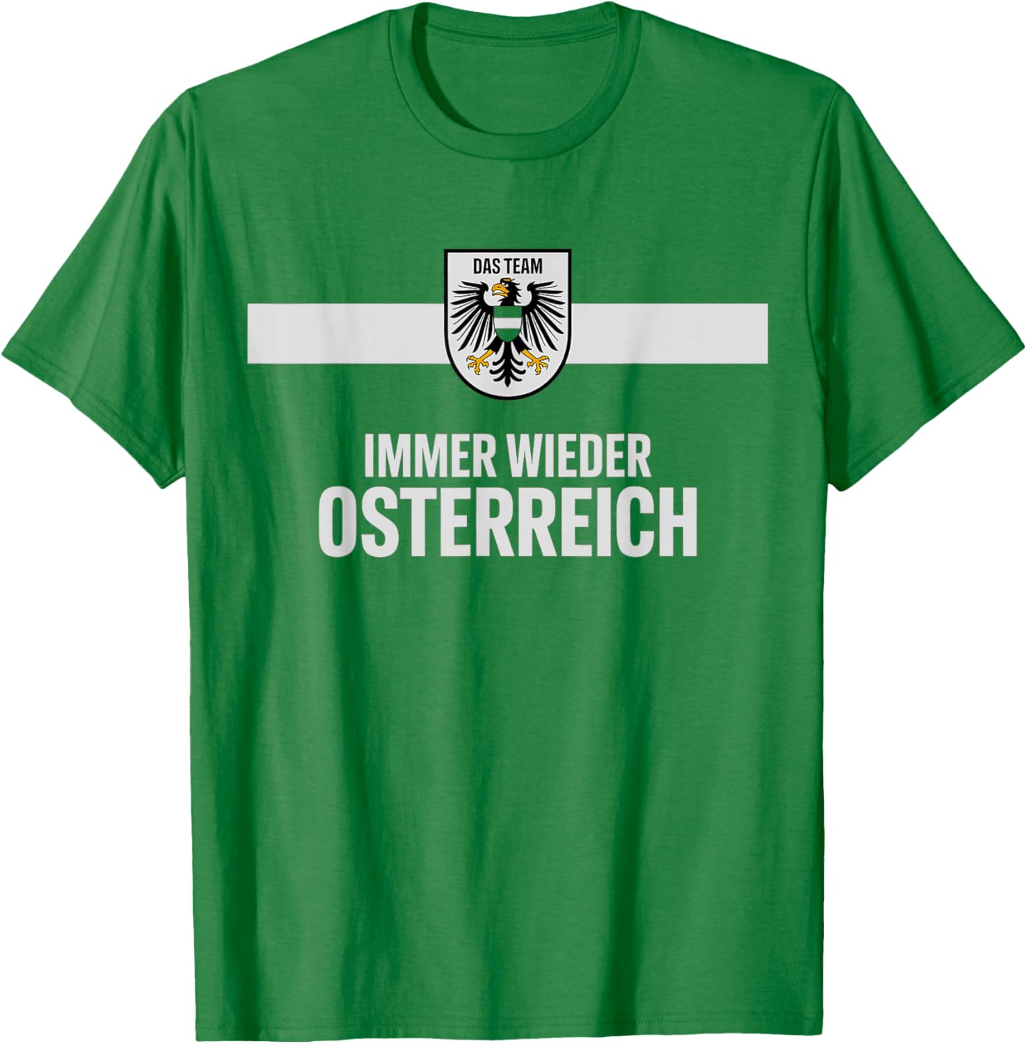 Proud Cheer Austria Immer ÖSTERREICH Country Favorite Flag T-Shirt - T-Shirt | Irish Green