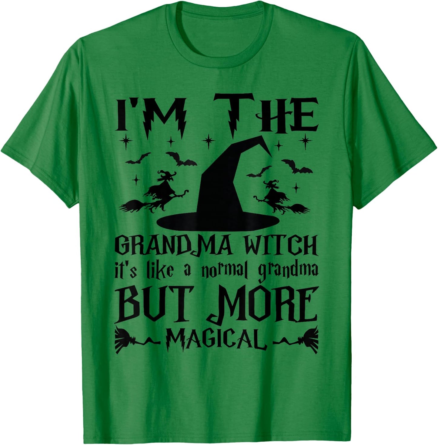 I'm The Grandma Witch Like A Normal Grandma Halloween T-Shirt - T-Shirt | Irish Green