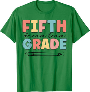 Fifth Grade Dream Team Happy Back To School Teacher Student T-Shirt - T-Shirt | Irish Green