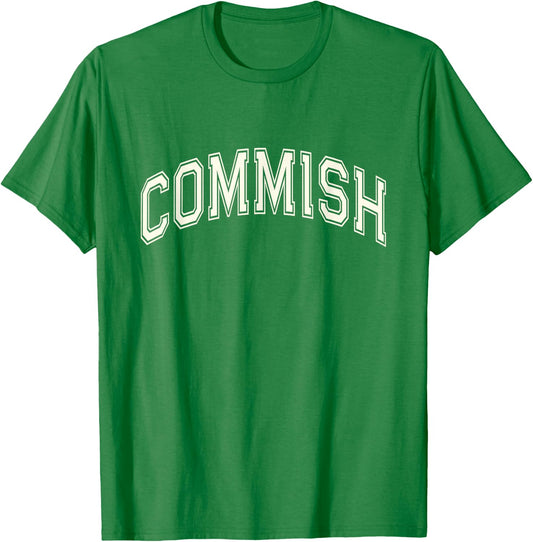 Funny Fantasy Football COMMISH Drafting Champ Commissioner T-Shirt - T-Shirt | Irish Green