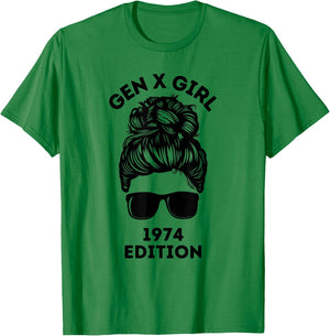 Gen X Girl 1974 Edition Messy Bun Birthday Generation X T-Shirt - T-Shirt | Irish Green