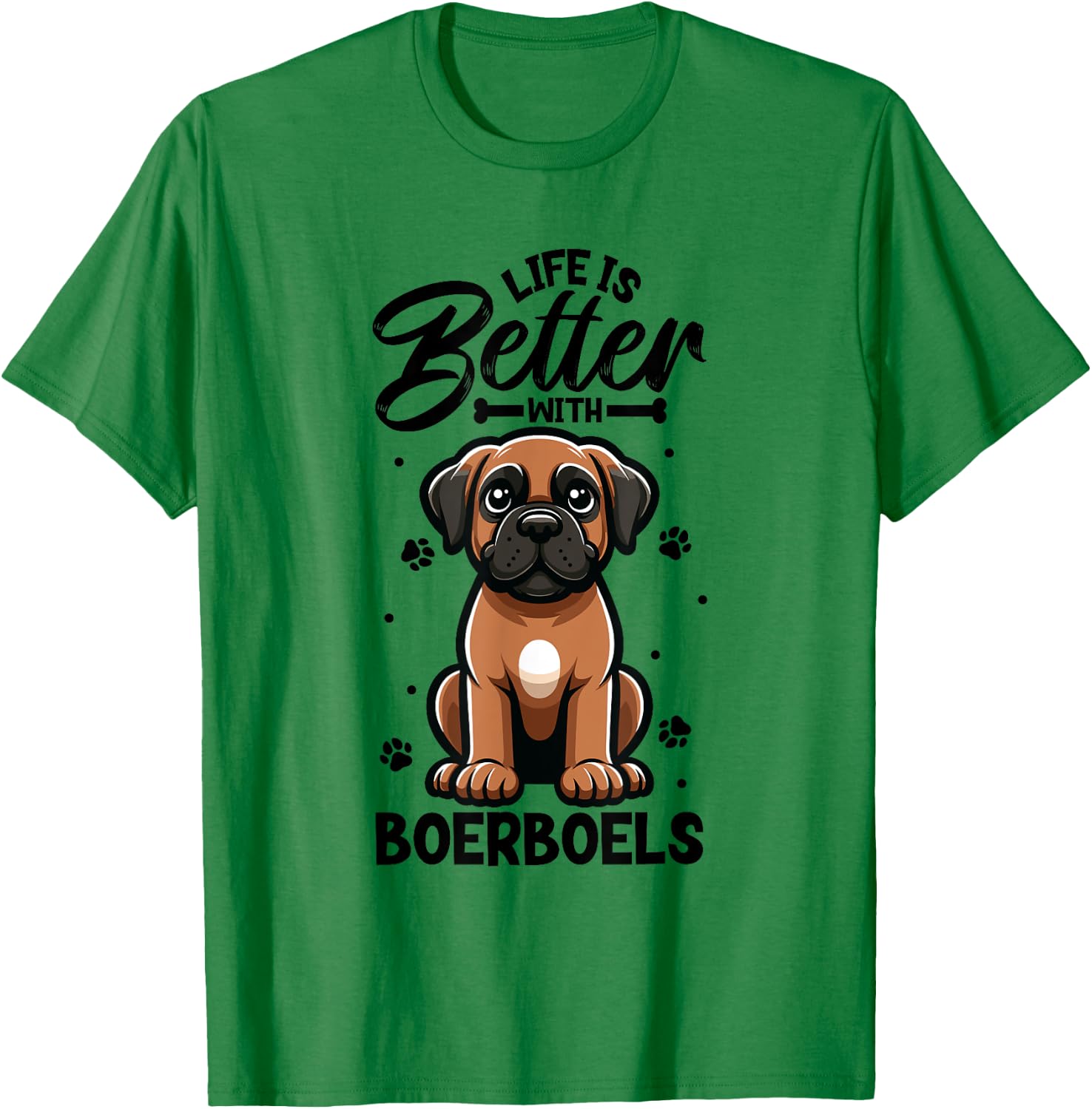 Best life with Boerboel T-Shirt - T-Shirt | Irish Green