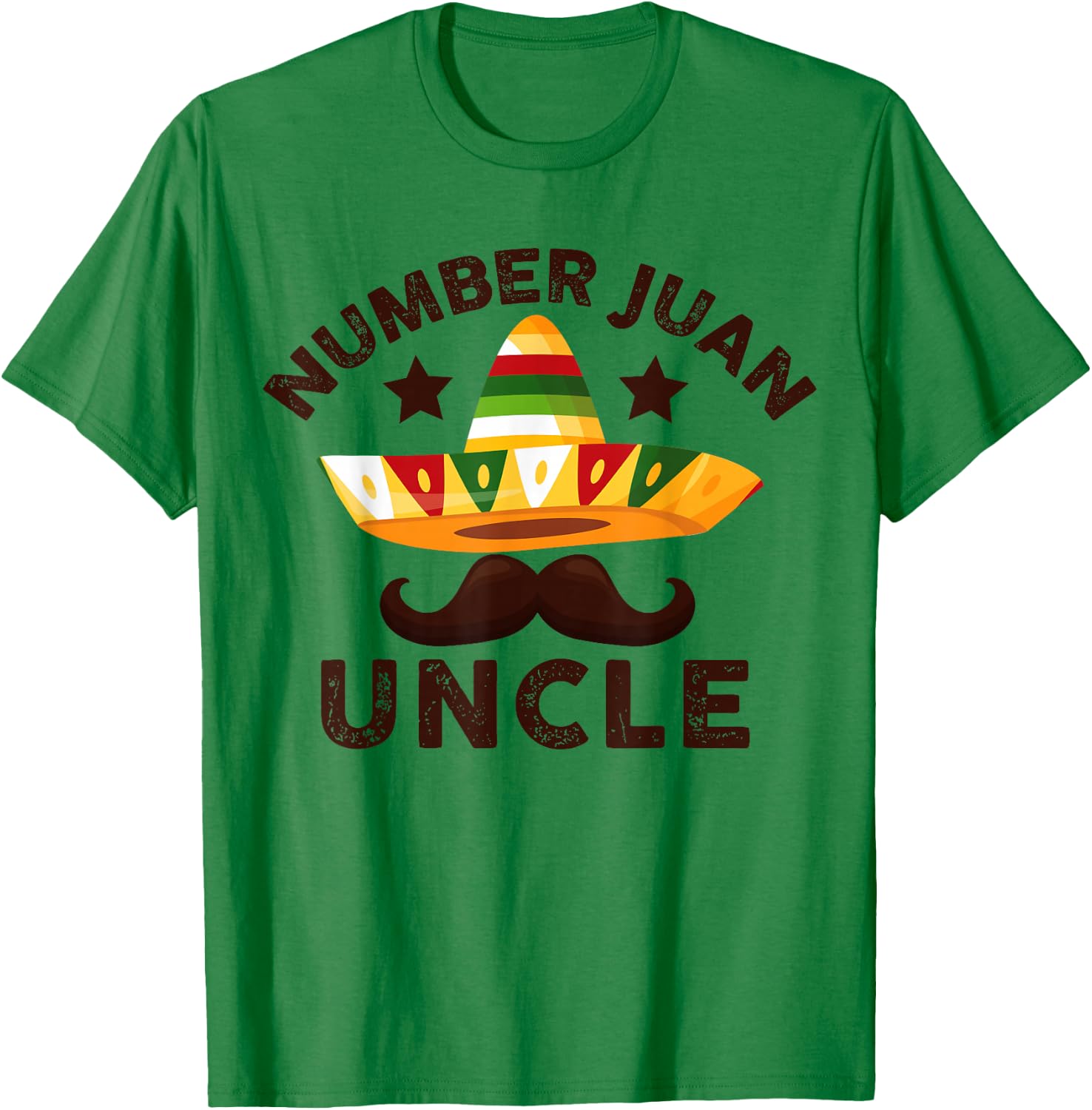 Number One Juan Uncle Funny Mexican Uncles Father's Day T-Shirt - T-Shirt | Irish Green