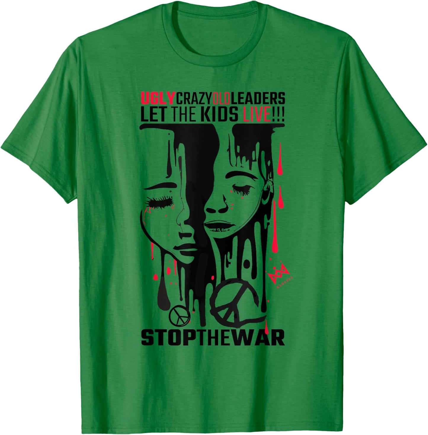 Stop the war T-Shirt - T-Shirt | Irish Green