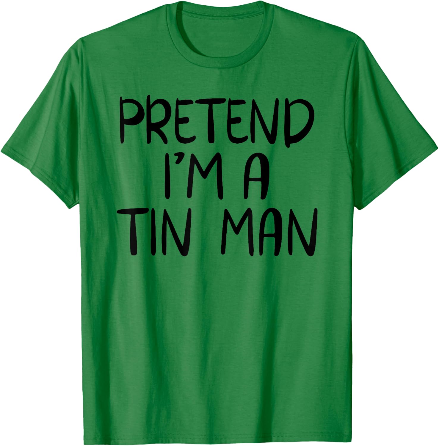 Pretend I'm A Tin Man Costume Family Group Lazy Halloween T-Shirt - T-Shirt | Irish Green