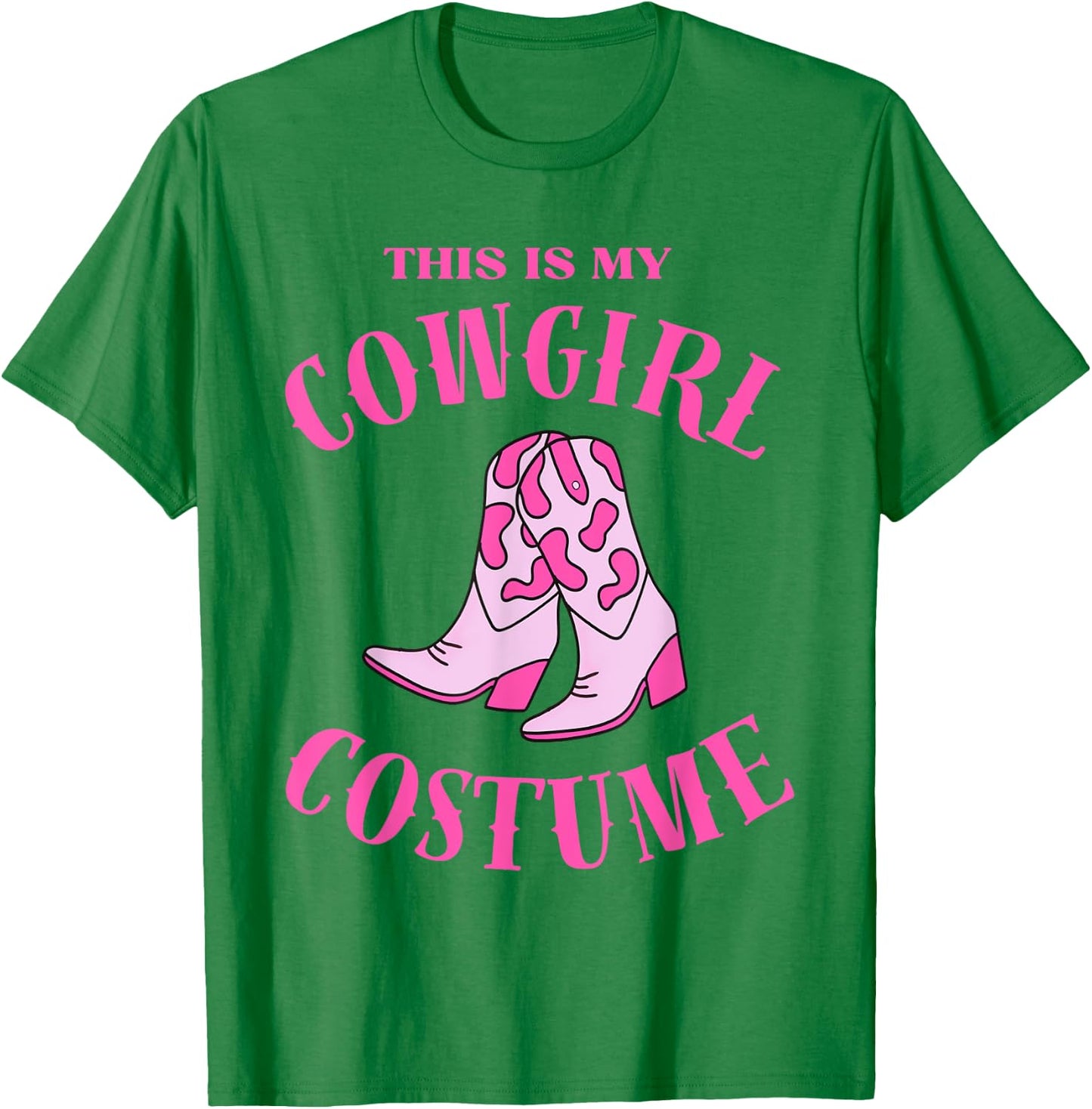 This Is My Cowgirl Costume Women Western Cowboy Rodeo T-Shirt - T-Shirt | Irish Green