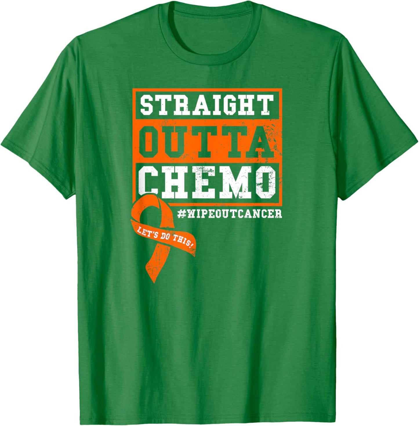 Straight Outta Chemo Shirt | Cancer Disease Awareness Gift T-Shirt - T-Shirt | Irish Green