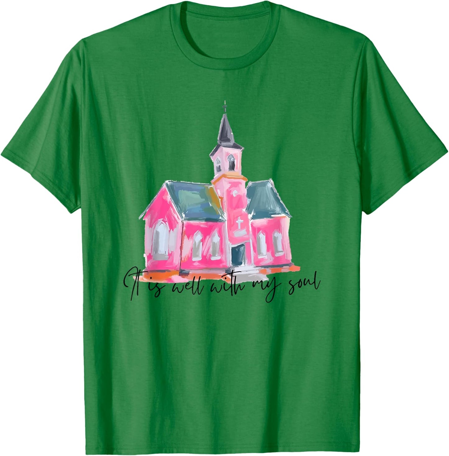 It is Well with My Soul T-Shirt - T-Shirt | Irish Green