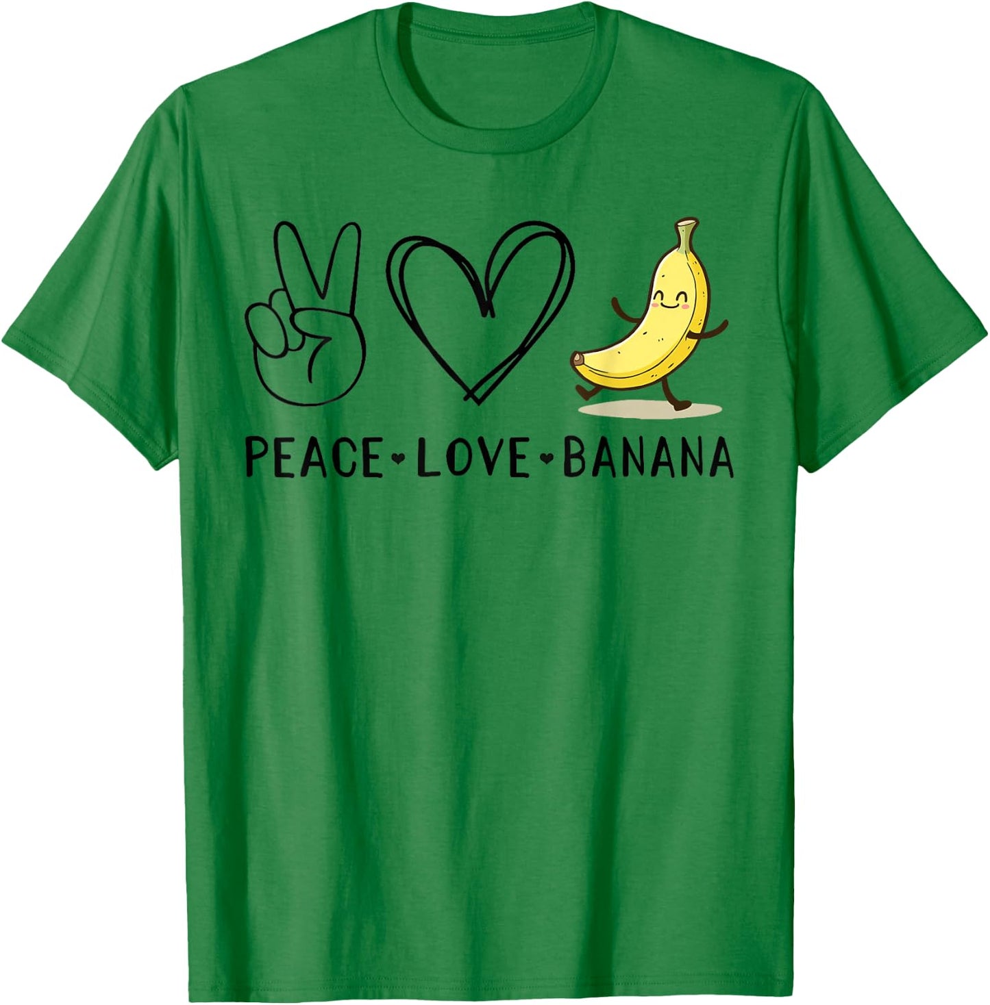 Funny Love Bananas Shirt Cute Banana Gifts Peace Love Banana T-Shirt - T-Shirt | Irish Green