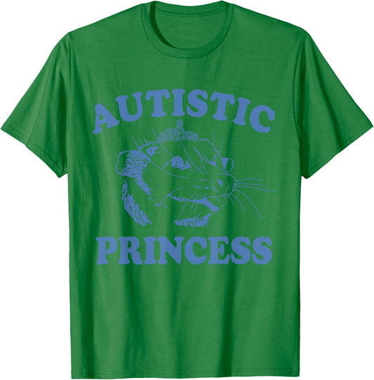 Autistic Princess Shirt, Autistic Princess T-Shirt - T-Shirt | Irish Green