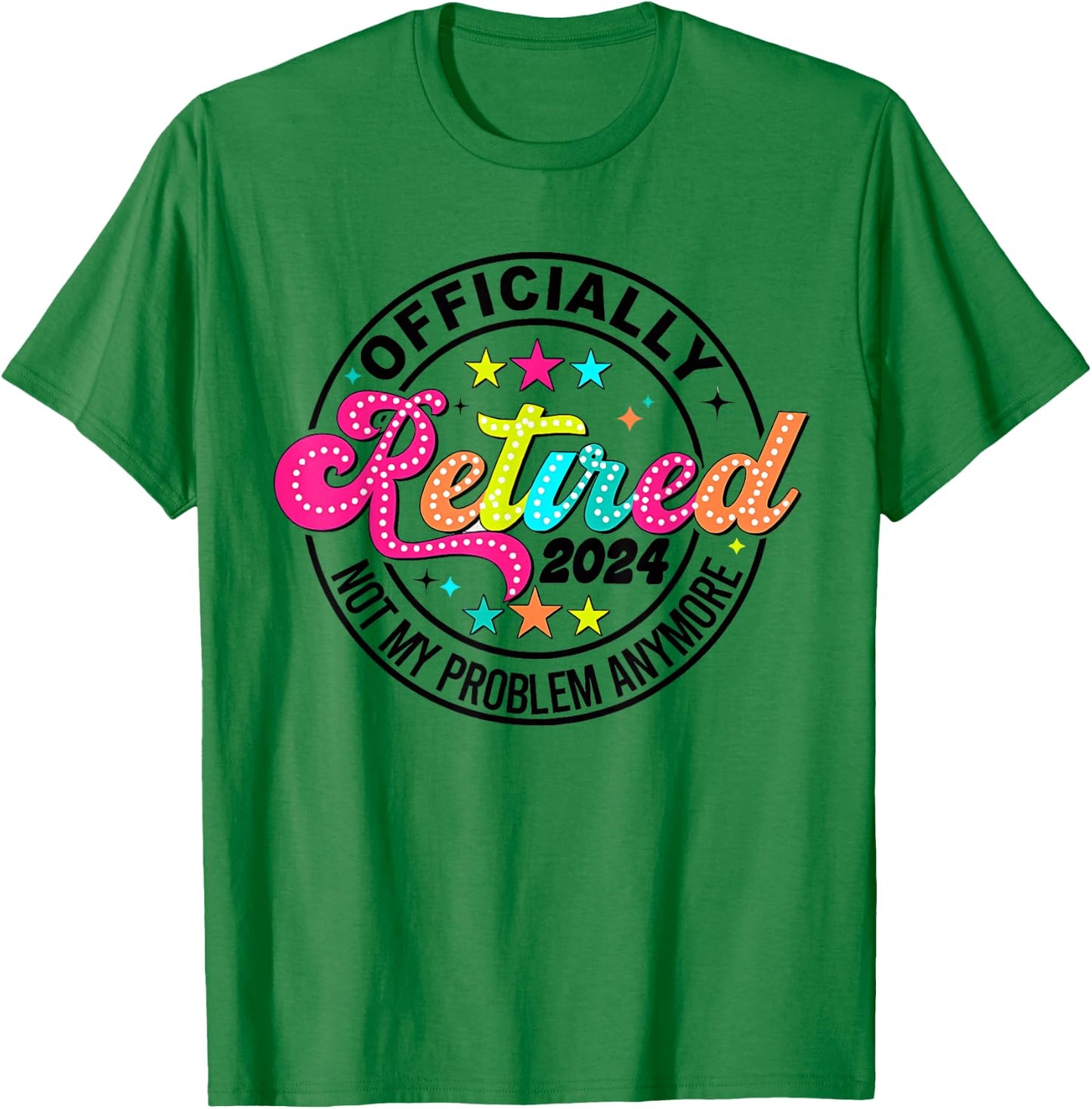 Officially Retired 2024 Retirement 2024 Women T-Shirt - T-Shirt | Irish Green