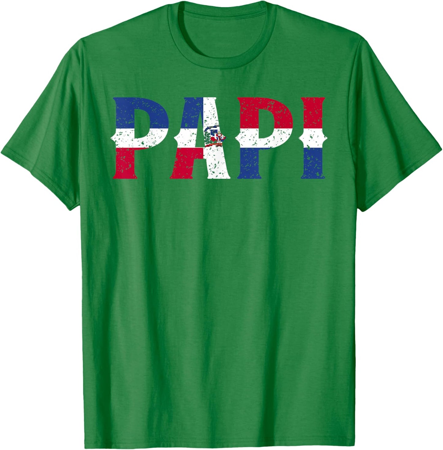 PAPI Dominican Republic Flag Father's Day Patriotic Pride T-Shirt - T-Shirt | Irish Green