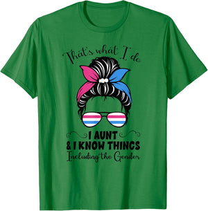I Aunt and I Know Things Keeper of The Gender Messy Bun Cute Small T-Shirt - T-Shirt | Irish Green