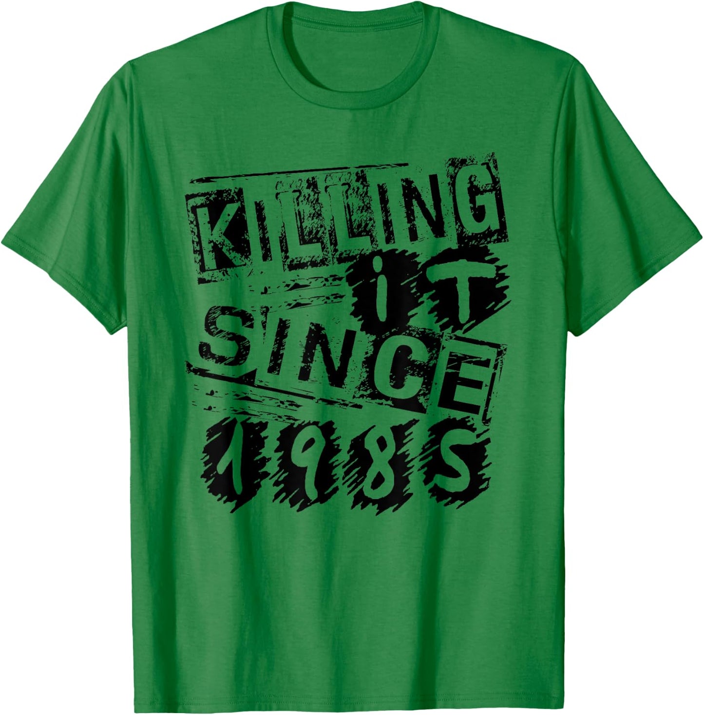 Killing It Since 1985, Born In 1985 Cool Birthday Gifts T-Shirt - T-Shirt | Irish Green