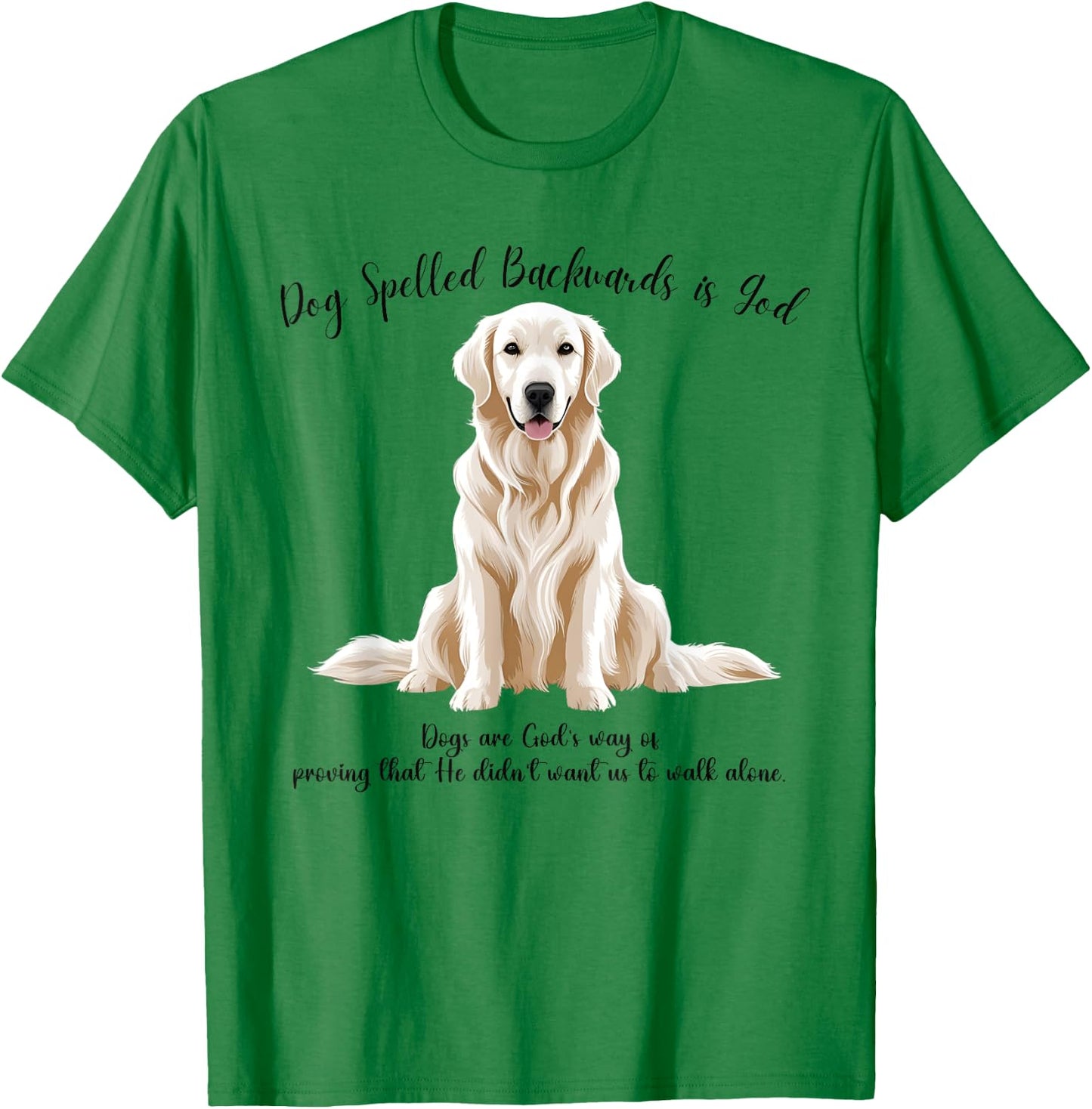 Dog Spelled Backwards is God English Cream Golden Retriever T-Shirt - T-Shirt | Irish Green