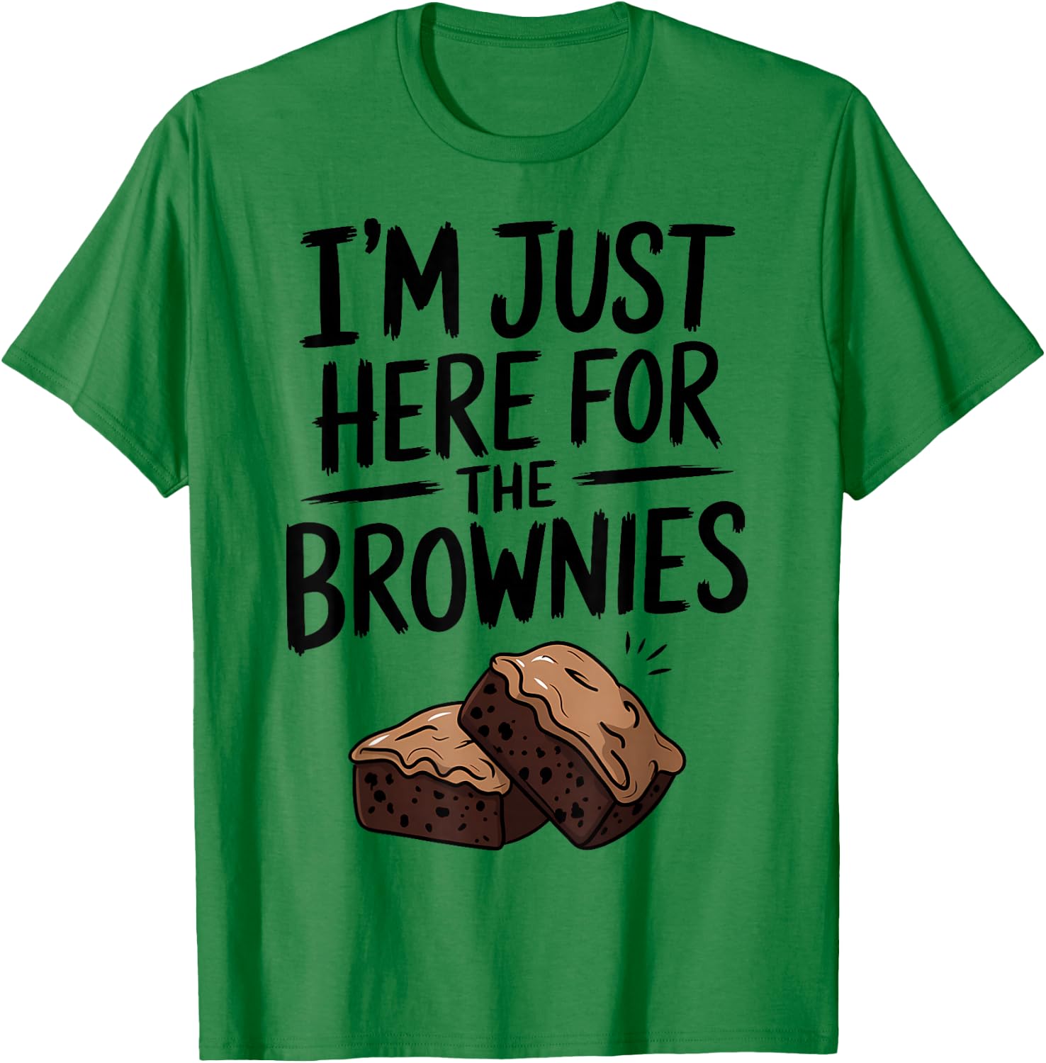 I'm Just Here For The Brownies T-Shirt - T-Shirt | Irish Green