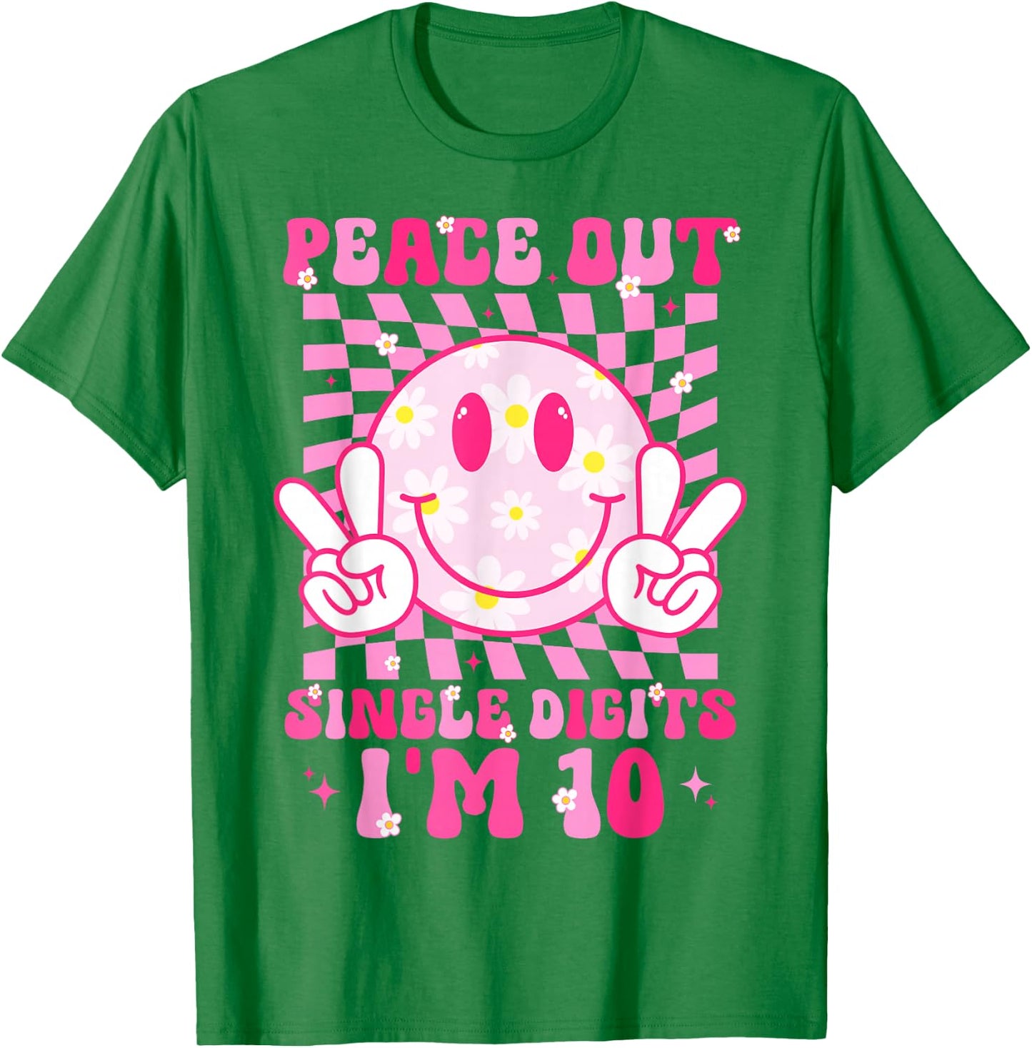 Peace Single Digits I'm 10 Smile Face for Birthday Girls T-Shirt - T-Shirt | Irish Green